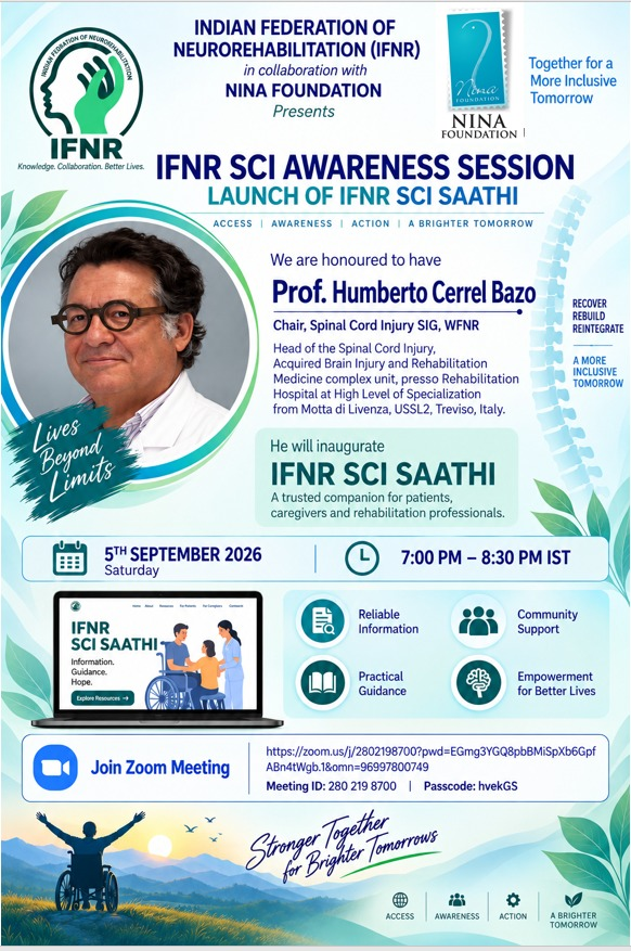 Inauguration flyer: IFNR SCI Awareness Session, Launch of IFNR SCI Saathi, inaugurated by Prof. Humberto Cerrel Bazo, Chair Spinal Cord Injury SIG WFNR, Saturday 5th September 2026, 7:00 to 8:30 PM IST.